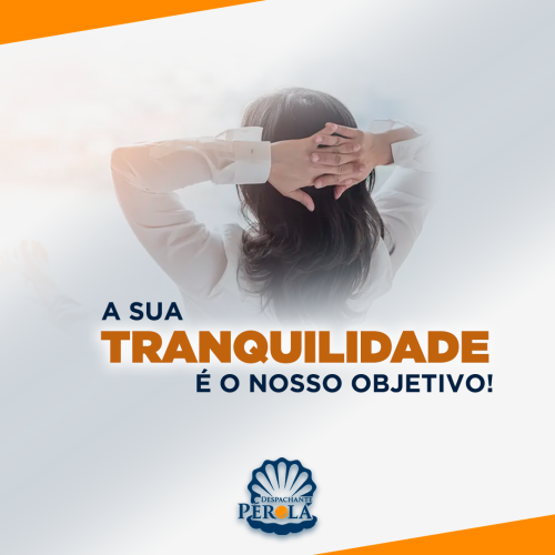 A SUA TRANQUILIDADE - Despachante